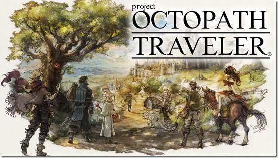 Project Octopath Traveler