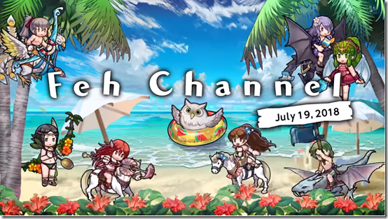 feh channel july 1