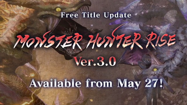 Monster Hunter Rise Version 3.0 Release Date