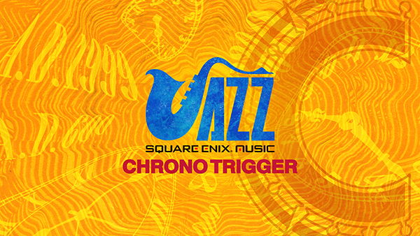 Chrono Trigger Jazz Album