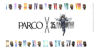 Final Fantasy 35th Anniversary PARCO Event Announced Siliconera