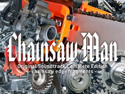 chainsaw man original soundtrack complete edition