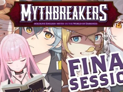 Hololive Mythbreakers Final Session