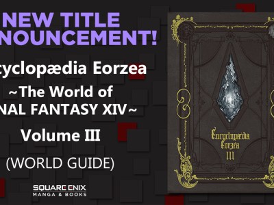 Encyclopaedia Eorzea: The World of Final Fantasy XIV Volume III Dated
