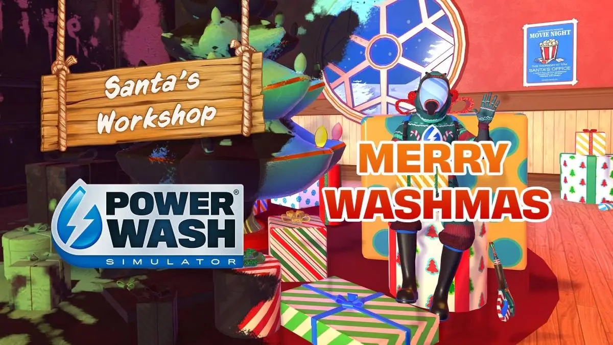 PowerWash Simulator Has Us Clean Santa's Workshop Today