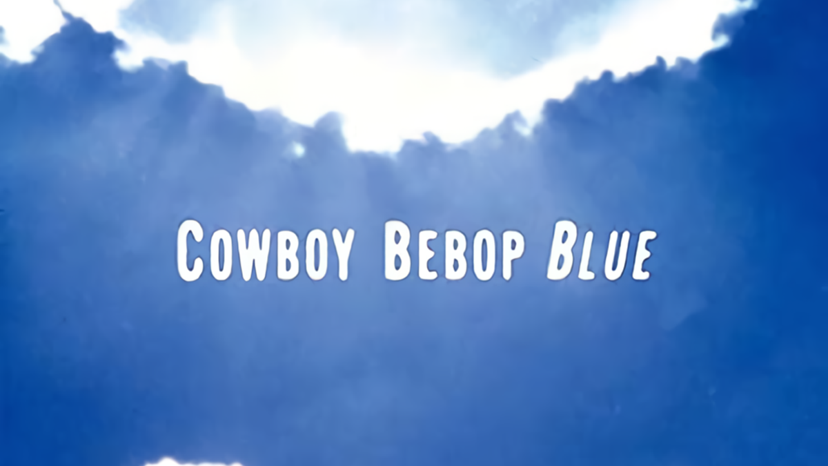 Cowboy Bebop Yoko Kanno Composed 'Blue' Song Remake