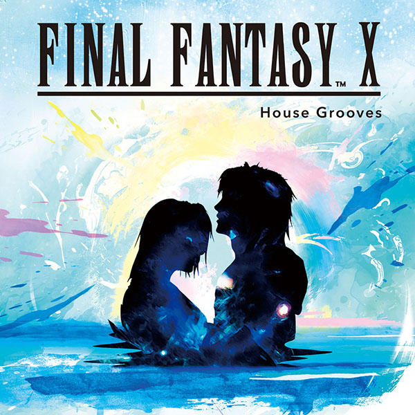 ffx soundtrack final fantasy house grooves