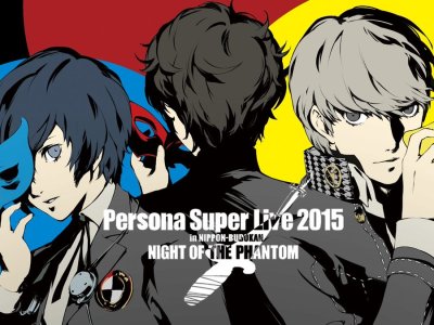 See Persona Super Live 2015 in Nippon Budokan Night of the Phantom Concert